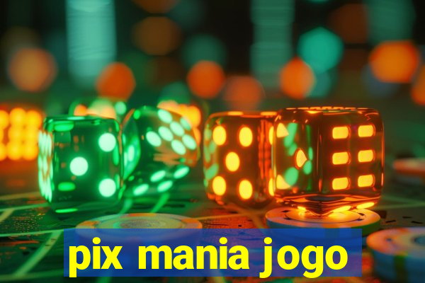 pix mania jogo